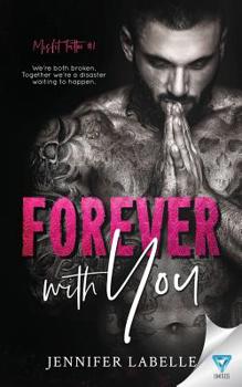 Forever With You (Misfit Tattoo) - Book #1 of the Misfit Tattoo