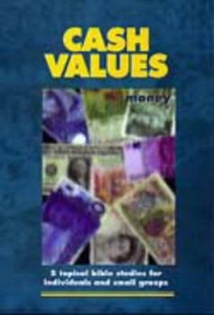 Cash Values (Interactive Bible Studies)