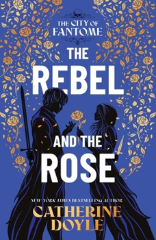 Hardcover The Rebel and the Rose Book