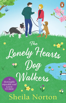 Paperback The Lonely Hearts Dog Walkers Book