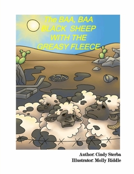 Paperback The Baa, Baa Black Sheep With The Greasy Fleece Book