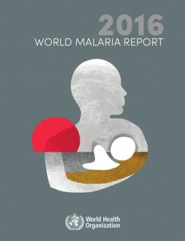 Paperback World Malaria Report 2016 [op] Book