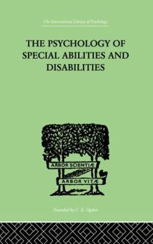 Paperback The Psychology Of Special Abilities And Disabilities Book