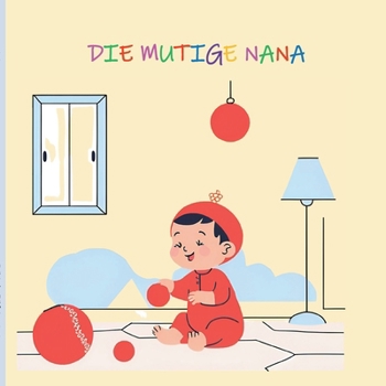 Paperback Die mutige Nana [German] Book