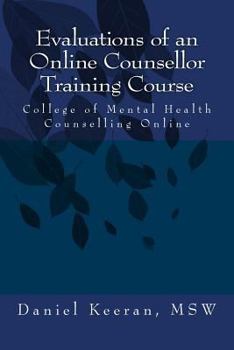 Paperback Evaluations of an Online Counsellor Training Course Book