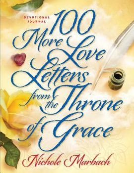 Paperback 100 More Love Letters from the Throne of Grace Devotional Journal Book