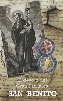 Paperback El Devoto del gran Patriarca San Benito [Spanish] Book