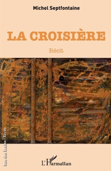 Paperback La croisière [French] Book
