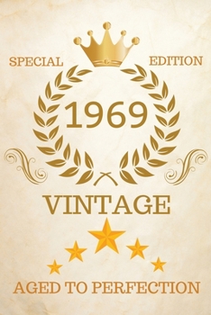1969 Vintage: 50th Birthday Gifts for Men and Women - Lined Notebook Journal Presents for Men and Women Turning 50, Dad, Mum, Sisters, Friend, ... Son, Him, Her - Unique & Special Gift Idea