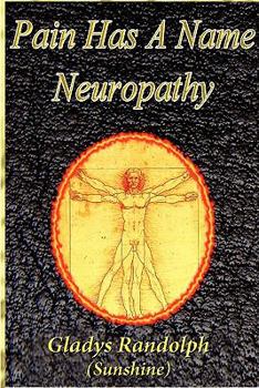 Paperback Pain Has a Name: Neuropathy Book