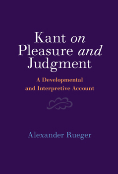 Hardcover Kant on Pleasure and Judgment Book