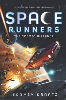 Hardcover Space Runners: The Cosmic Alliance Book