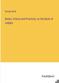 Paperback Notes, Critical and Practical, on the Book of Judges Book