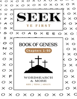 Paperback Seek Ye First: Book of Genesis Book