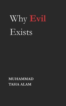 Why Evil Exists