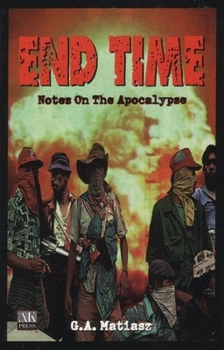 Paperback End Time: Notes on the Apocalypse Book