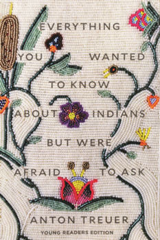 Library Binding Everything You Wanted to Know about Indians But Were Afraid to Ask Book