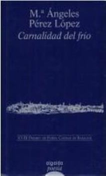 Hardcover Carnalidad del frío (Algaida Literaria) (Spanish Edition) [Spanish] Book