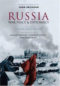 Russia at War, Peace and Diplomacy (Weidenfeld & Nicolson)