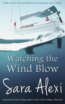Watching the Wind Blow - Book #9 of the Greek Village/Greek Island