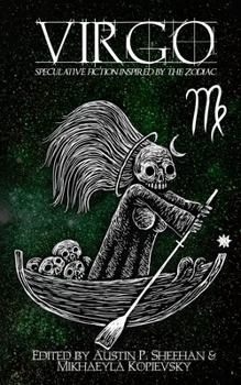 Virgo: Speculative Fiction Inspired by the Zodiac - Book #9 of the Zodiac Series