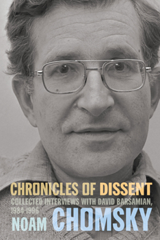 Paperback Chronicles of Dissent: Interviews with David Barsamian, 1984-1996 Book