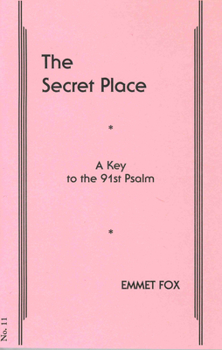 Paperback The Secret Place #11: A Key to the 91st Psalm Book