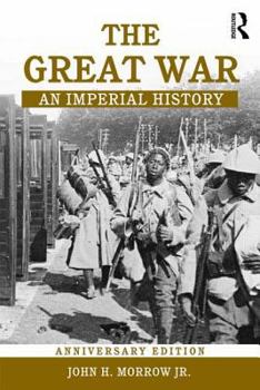 Paperback The Great War: An Imperial History Book