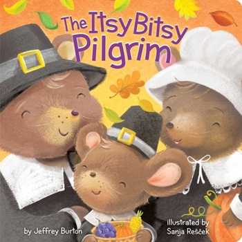 Board book The Itsy Bitsy Pilgrim Book