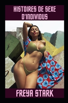 Paperback Histoires de sexe d'individus [French] Book