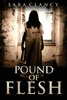 Pound of Flesh - Book #1 of the Wrath & Vengeance 