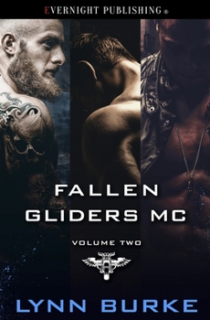 Fallen Gliders MC: Volume Two - Book  of the Fallen Gliders MC