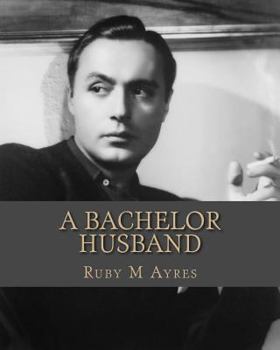 Paperback A Bachelor Husband Book