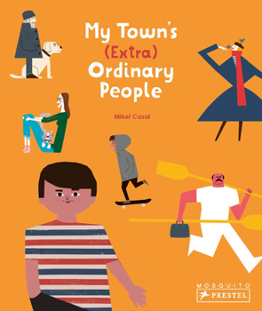 Hardcover My Town's (Extra) Ordinary People Book