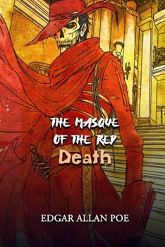 Paperback The Masque of the Red Death: Annotated Book