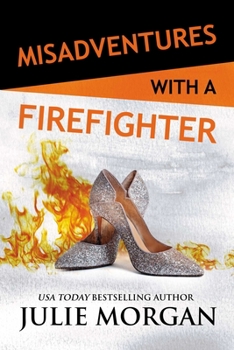 Paperback Misadventures with a Firefighter Book