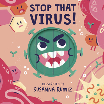 Board book Stop That Virus! Book