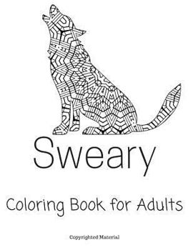 Paperback Sweary Coloring Book for Adults: Stress Relief Words to Color Book