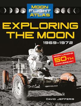 Paperback Exploring the Moon: 1969-1972: 1969-1972 Book
