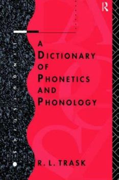 Paperback A Dictionary of Phonetics and Phonology Book