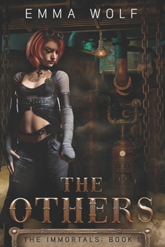 The Others: Immortals Book 1 (The Immortals)