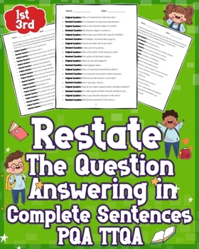 Paperback Restate the Question Answering in Complete Sentences QA TTQA: answering question complete sentences 1st - 3rd Grades Book