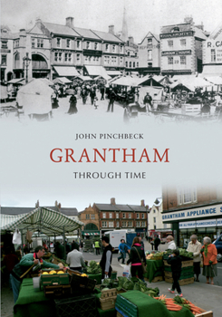 Paperback Grantham Through Time Book