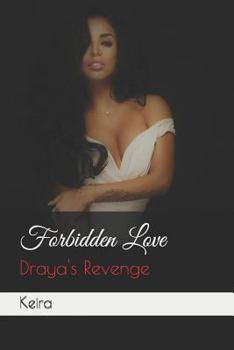 Paperback Forbidden Love: Draya's Revenge Book