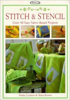 Paperback Stitch & Stencil: Over 40 Easy Fabric-Based Projects Book