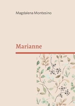 Paperback Marianne: Monologue [French] Book