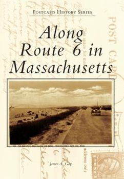 Paperback Along Route 6 in Massachusetts Book
