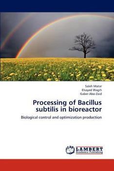 Paperback Processing of Bacillus Subtilis in Bioreactor Book