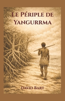 Paperback Le Périple de Yangurrma (French Edition) [French] Book