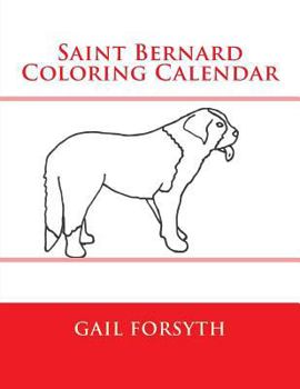 Paperback Saint Bernard Coloring Calendar Book